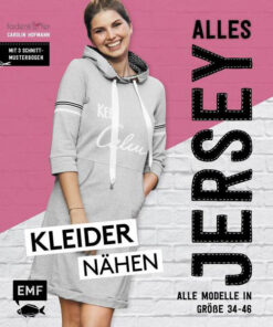 Alles Jersey Kleider nähen - Caroline Hofmann - EMF
