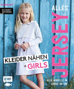 Alles Jersey - Kleider nähen Girls - Christina Edelmann - EMF