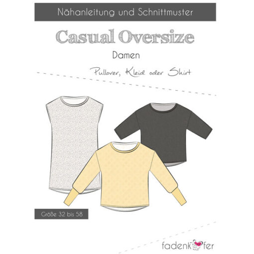 Papierschnittmuster Pullover Casual Oversize Damen Gr. 32 - 58 - Fadenkäfer