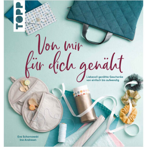 Von mir für Dich genäht - Topp Velag 4877