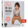 Hej. Minimode – Kleidung nähen für Kinder - JulesNaht - EMF