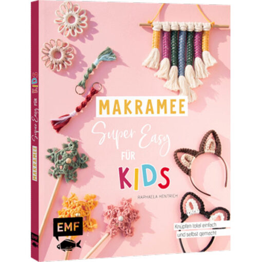 Makramee Super Easy für Kids