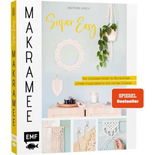 Makramee Super Easy - schnelle Knüpfobjekte