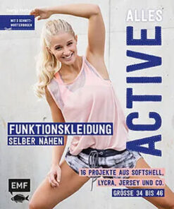 Schnittmusterbuch - Funktionskleidung selber nähen Alles Active - EMF