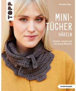 Mini - Tücher häkeln - Topp Verlag 27102